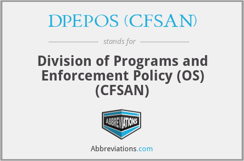 DPEPOS (CFSAN) - Division of Programs and Enforcement Policy (OS) (CFSAN)